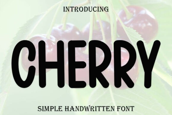 Cherry Font: The Sweet Spot of Friendly Design
