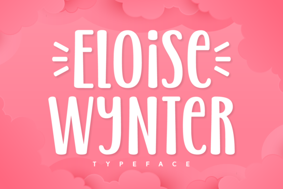 Eloise Wynter: The Quirky, Adaptable Font for Every Creative Project
