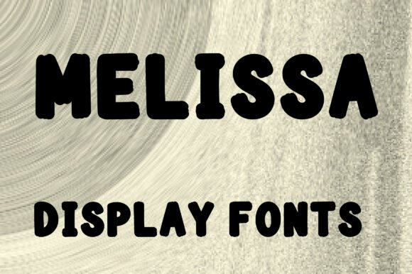 MELISSA: A Playful Font That Brings Joy to Your Brand