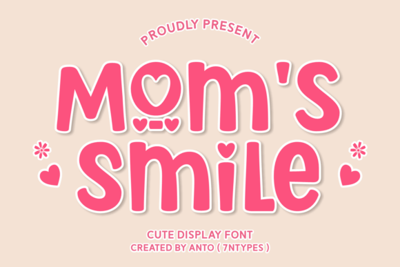 Mom's Smile: The Authentic Display Font for Heartfelt Projects