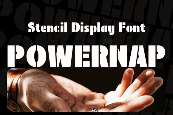 Powernap: The Bold Display Font for Commanding Designs