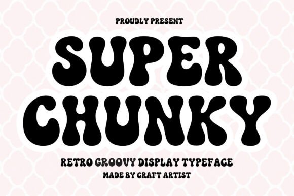 Super Chunky: A Retro Font That Commands Attention